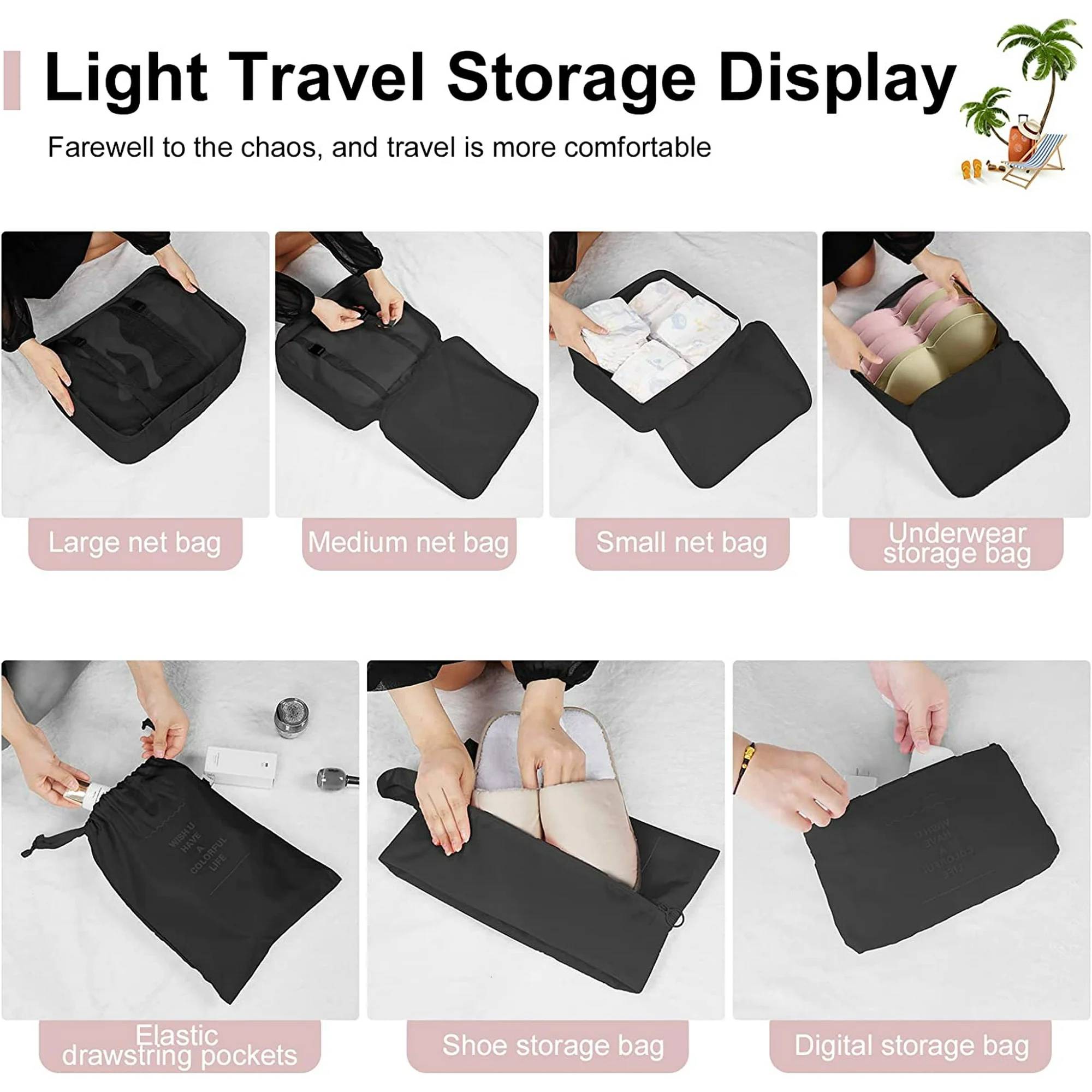 Packing Cubes for Travel, 7Pcs Travel Cubes Set Foldable Suitcase Organizer Lightweight Luggage Storage Bag.

Features:
7 Pcs Super Value Travel Packing Set: The sets include 3 travel packing cubes with a see-through mesh top for clothes, 1 private cube for bras and underwear, 1 travel shoe bag, 1 toiletry bag, 1 laundry bag for dirty clothes and 1 flat bag for small items, like socks, electronic accessories or keys.

Specification:
Material: Nylon, Linen
Colour: Grey
Closure Type: Buckle

Package Includes:
1 x Large net bag: 15.3 * 11.4 * 3.9 inch
1 x Medium net bag: 12.2 * 9.8 * 3.9 inch
1 x Small mesh bag: 11.8 * 8.26 * 3.9 inch
1 x Shoe bag: 13.7 * 10.6 * 3.9 inch
1 x Underwear Storage bag: 12.2 * 7.87 * 3.9 inch
1 x waterproof makeup bag: 13.7 * 10.6 inch
1 x Digital bag: 9.7 * 16.2 inch
